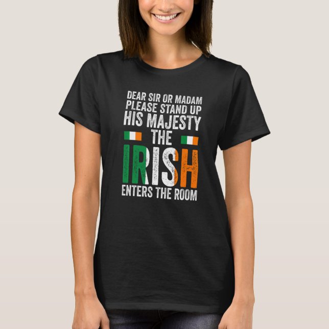 lieber Sir oder madam stand Irish in irisch Irland T-Shirt (Vorderseite)