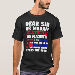 Lieber Sir oder Madam stehen auf Kuba betritt Kuba T-Shirt