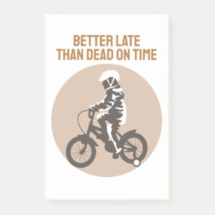 Lieber Spät als Pünktlich zum Totsein - Biker Desi Post-it Klebezettel