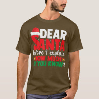 Lieber Weihnachten, bevor ich erkenne, wie viel wi T-Shirt