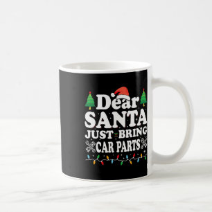 Lieber Weihnachten bringen Sie Autoteile Spaß Weih Kaffeetasse