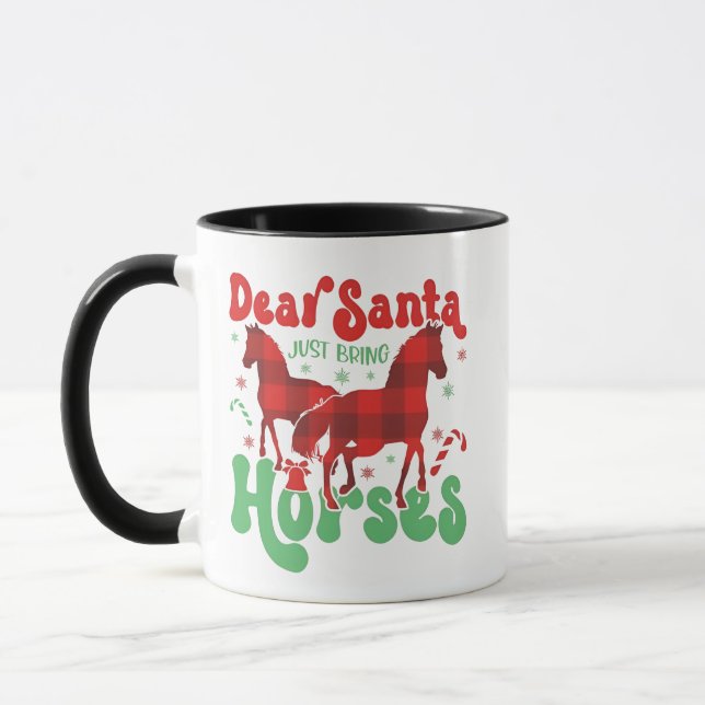 Lieber Weihnachten Bringen Sie die Pferde Weihnach Tasse (Links)