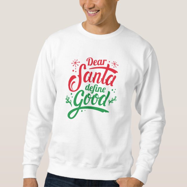 Lieber Weihnachten Gute Definition Sweatshirt (Vorderseite)