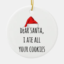 Lieber Weihnachten Ich aß alle Ihre Kekse Funny Ch