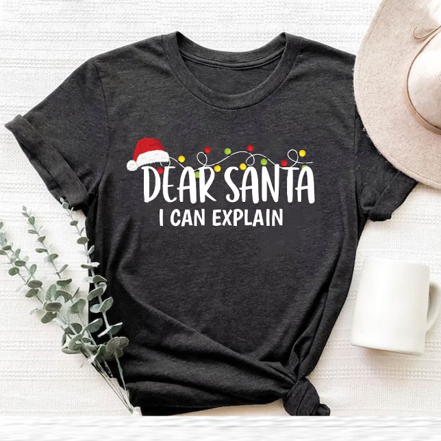Lieber Weihnachten Ich kann die Weihnachtsfamilie  T-Shirt (Dear Santa I Can Explain Funny Christmas family T-Shirt)
