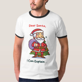 Lieber Weihnachten, ich kann erklären - Funny Chri T-Shirt