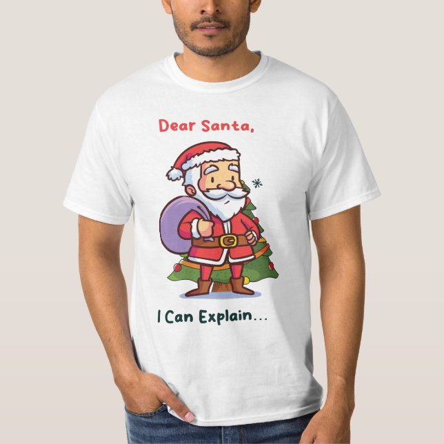 Lieber Weihnachten, ich kann erklären - Funny Chri T-Shirt (Vorderseite)