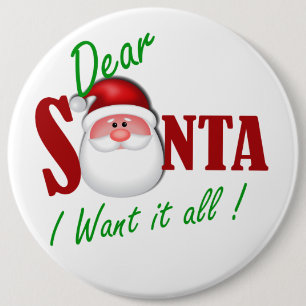 Lieber Weihnachten Ich wollte alles! Button