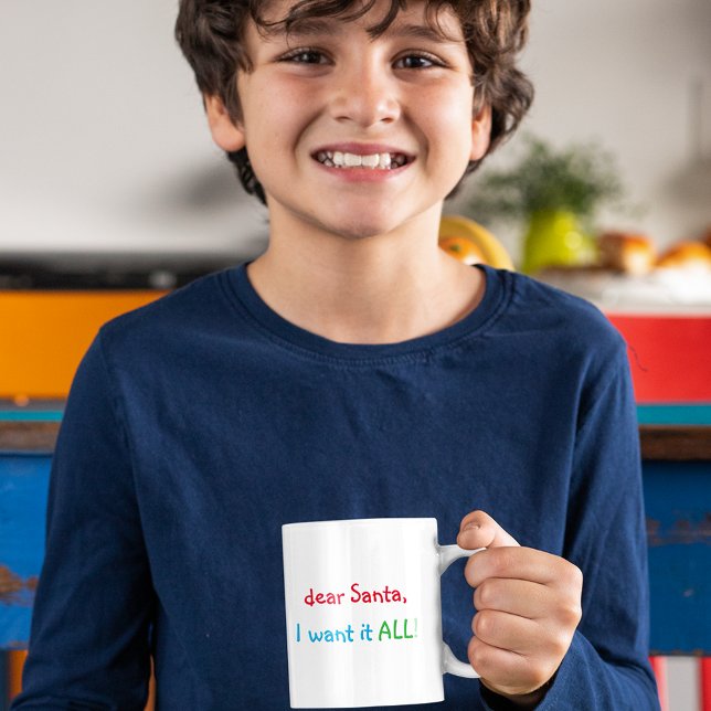 Lieber Weihnachten Ich Wollte es alles Funny Spaß  Kaffeetasse (Dear Santa I Want It All Funny Humor Hot Cocoa Coffee Mug)