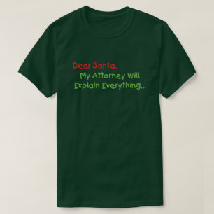 Lieber Weihnachten, mein Anwalt wird erklären - Fu T-Shirt