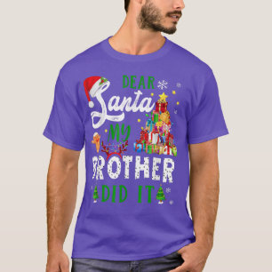 Lieber Weihnachten, mein Bruder hat es lustig Weih T-Shirt