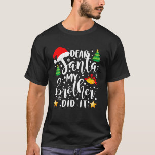 Lieber Weihnachten, mein Bruder hat es lustig Weih T-Shirt