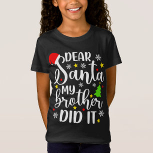 Lieber Weihnachten, mein Bruder hat es lustige Wei T-Shirt