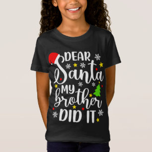 Lieber Weihnachten, mein Bruder hat es lustige Wei T-Shirt
