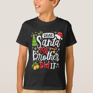 Lieber Weihnachten, mein Bruder hat es Spaß Weihna T-Shirt