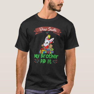 Lieber Weihnachten, mein Bruder hat Weihnachten pr T-Shirt