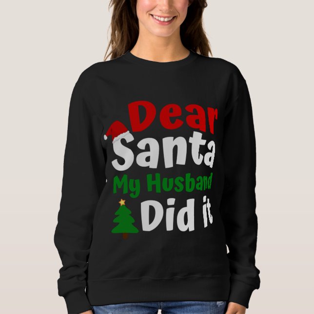 Lieber Weihnachten, mein Ehemann hat es Frauen Wei Sweatshirt (Vorderseite)