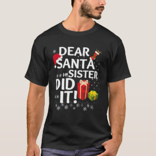 Lieber Weihnachten, meine Schwester hat Weihnachte T-Shirt