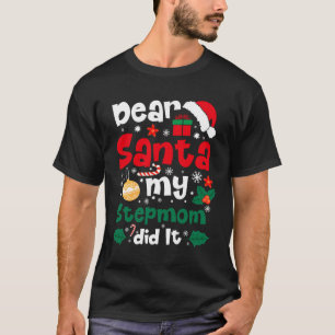 Lieber Weihnachten, meine Stepmutter hat es lustig T-Shirt