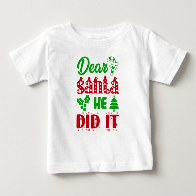 'Lieber Weihnachten, sie hat es getan' Baby Holida Baby T-shirt (Vorderseite)