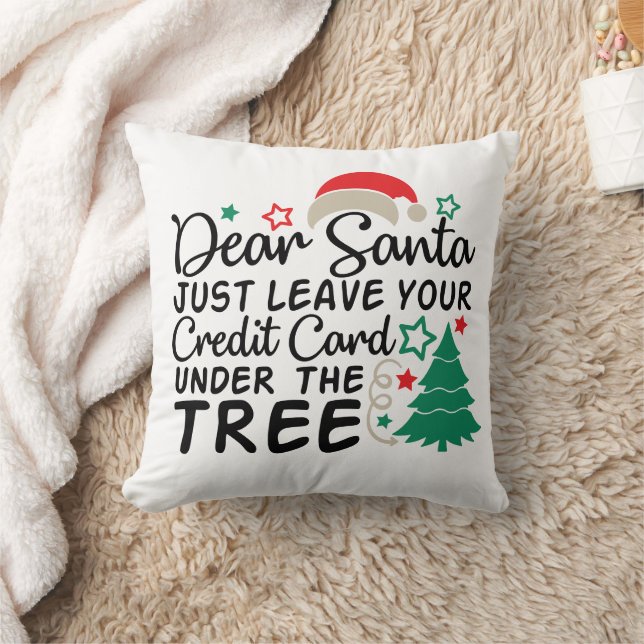 Lieber Weihnachten Verlass einfach Ihre Kreditkart Kissen (Decke)