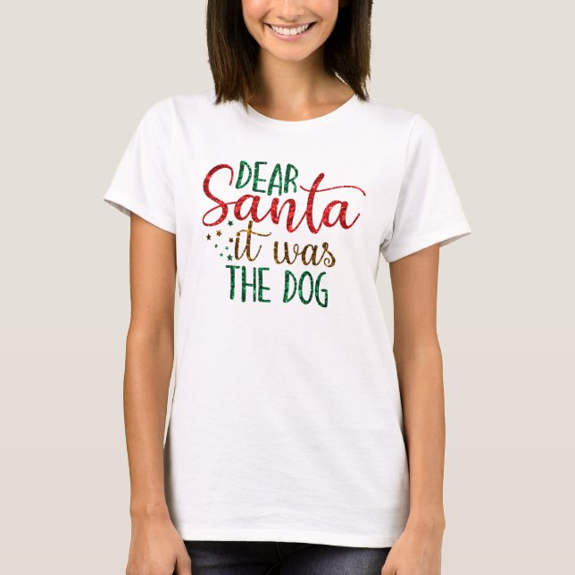 Lieber Weihnachten war es der Hund Glitzer Weihnac T-Shirt (Vorderseite)