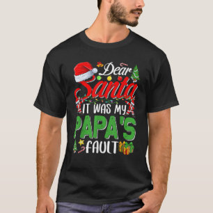 Lieber Weihnachten war es mein Papa's Fault Christ T-Shirt