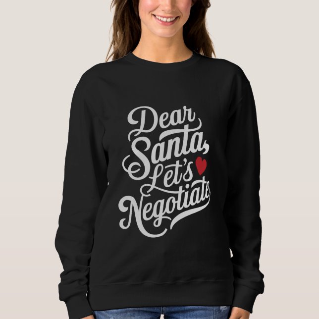 Lieber Weihnachtsgeschenk verhandeln Sweatshirt (Vorderseite)