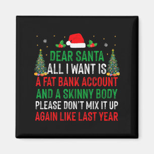 Lieber Weihnachtsmann, alles was ich will, ist ein Magnet