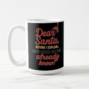 Lieber Weihnachtsmann, bevor ich ein lustiges Weih Kaffeetasse