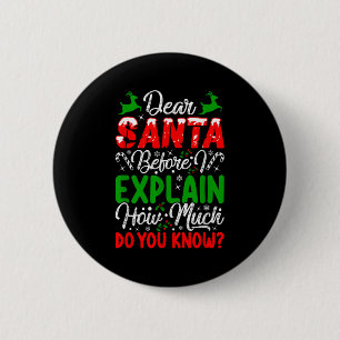 Lieber Weihnachtsmann, bevor ich erkläre, wie viel Button