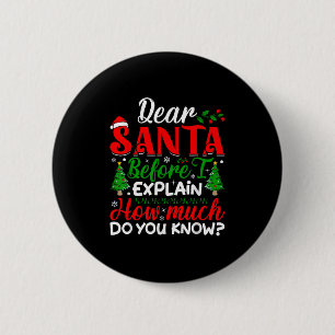 Lieber Weihnachtsmann, bevor ich erkläre, wie viel Button