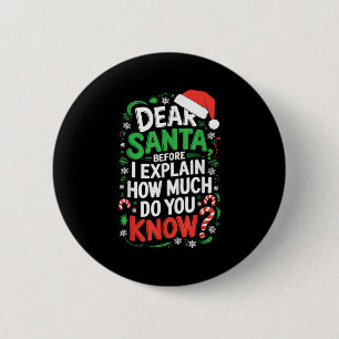 Lieber Weihnachtsmann, bevor ich erkläre, wie viel Button