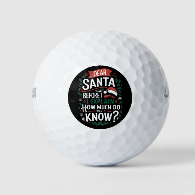 Lieber Weihnachtsmann, bevor ich erkläre, wie viel Golfball (Vorderseite)