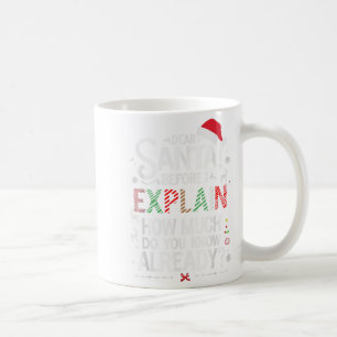 Lieber Weihnachtsmann, bevor ich erkläre, wie viel Kaffeetasse