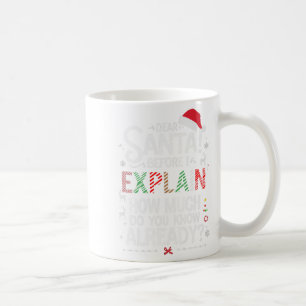 Lieber Weihnachtsmann, bevor ich erkläre, wie viel Kaffeetasse
