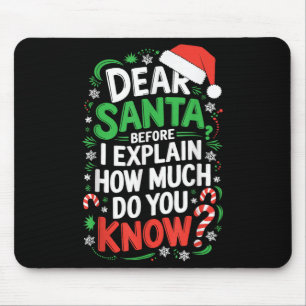 Lieber Weihnachtsmann, bevor ich erkläre, wie viel Mousepad