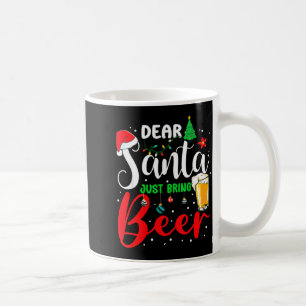 Lieber Weihnachtsmann bring einfach Bier Weihnacht Kaffeetasse