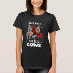 Lieber Weihnachtsmann Bring einfach Kühe Weihnacht T-Shirt