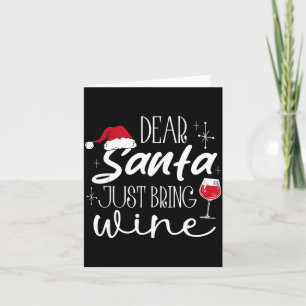 Lieber Weihnachtsmann bring einfach Wein Weihnacht Karte