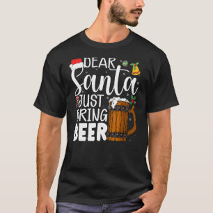 Lieber Weihnachtsmann bringen Biere Weihnachtshut  T-Shirt