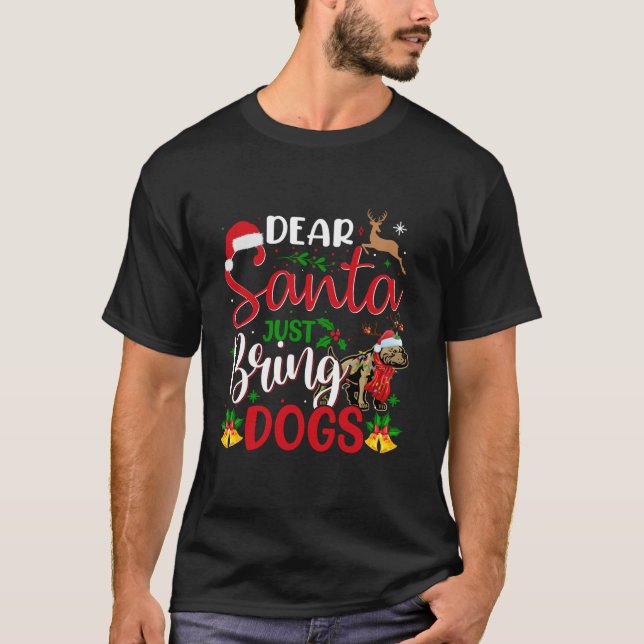 Lieber Weihnachtsmann bringen Hunde Weihnachten We T-Shirt (Vorderseite)