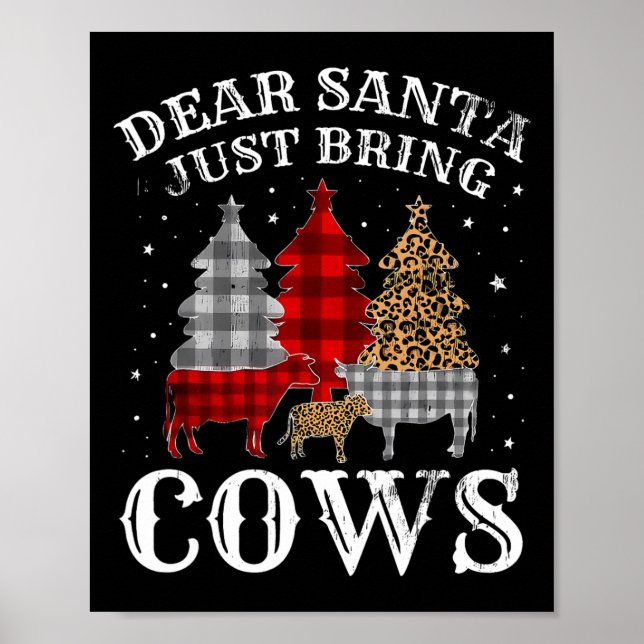 Lieber Weihnachtsmann bringen Kühe Weihnachtsbüffe Poster (Vorne)