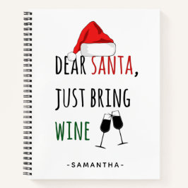 Lieber Weihnachtsmann Bringen Sie die Sonne zum We Notizbuch