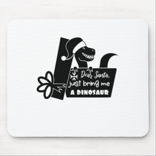 Lieber Weihnachtsmann, bringen Sie mir einen Dinos Mousepad