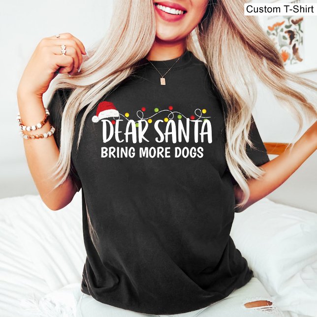 Lieber Weihnachtsmann bringt mehr Hunde / Weihnach T-Shirt (Dear Santa Bring More Dogs / Funny Christmas Black T-Shirt)