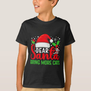 Lieber Weihnachtsmann bringt mehr Katzen Funny Mat T-Shirt