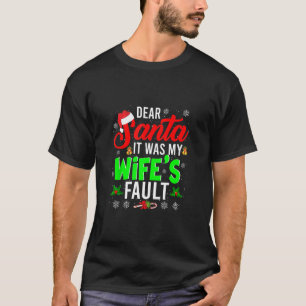 Lieber Weihnachtsmann, das war die Weihnachtsfamil T-Shirt