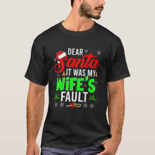 Lieber Weihnachtsmann, das war die Weihnachtsfamil T-Shirt