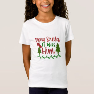 Lieber Weihnachtsmann, er war es T-Shirt